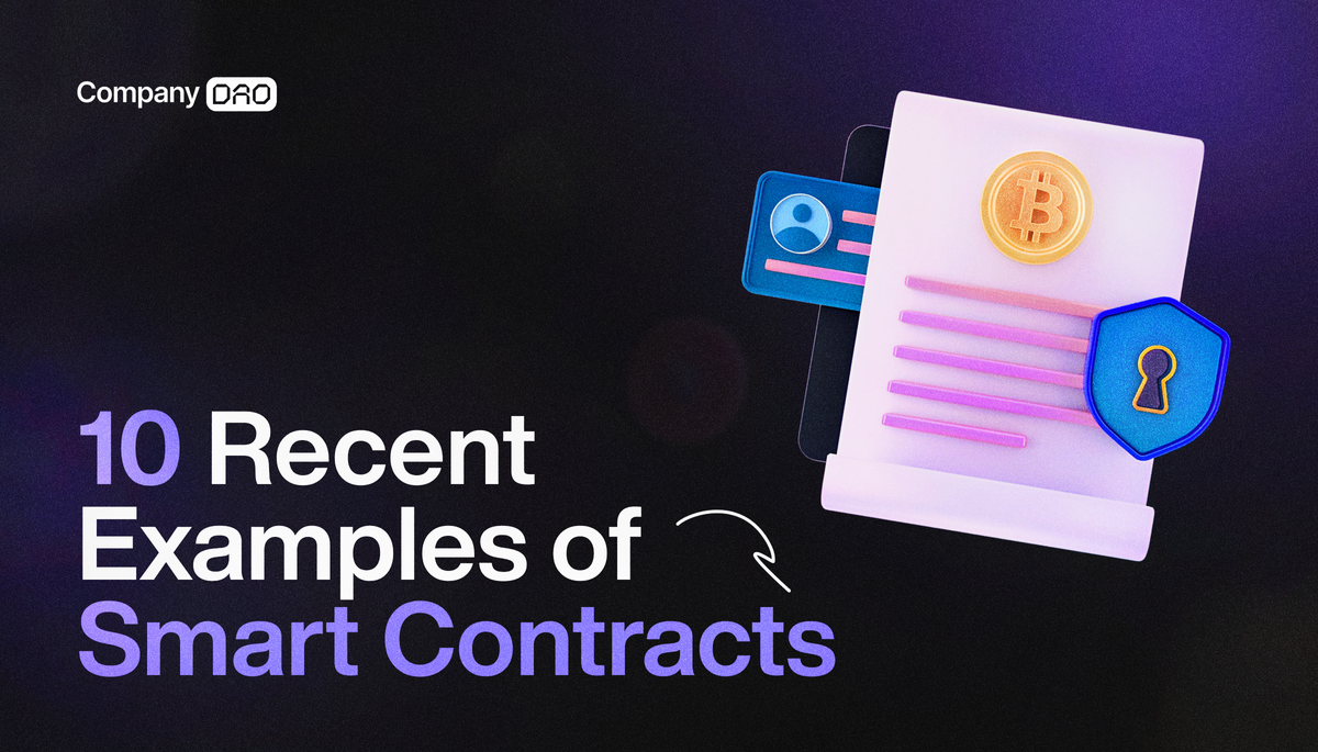 10 Recent Examples of Smart Contracts